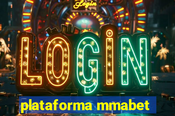 plataforma mmabet